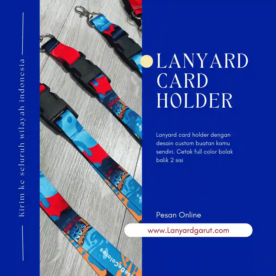 Butuh Lanyard Card Holder Garut? Ini 4 Hal yang Kamu Perlu Tahu!